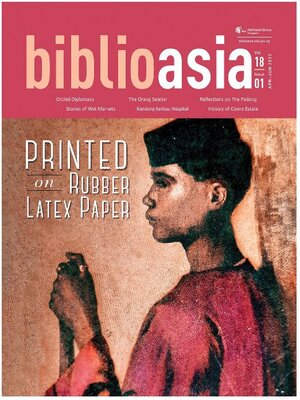 cover image of BiblioAsia, Vol 18 Issue 1, April-June 2022